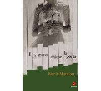 E la sposa chiuse la porta