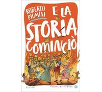 E la storia cominciò