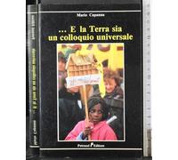 … E la Terra sia un colloquio universale