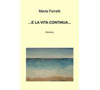 E la vita continua...