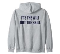 È LA VOLONTÀ Non L'ABILITÀ Felpa con Cappuccio