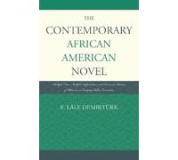 E. Lâle Demirtürk The Contemporary African American Novel (Copertina rigida)