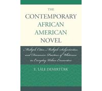 E. Lâle Demirtürk The Contemporary African American Novel (Tascabile)