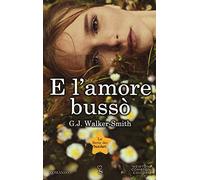 E l'amore bussò. La serie dei desideri