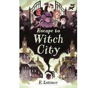 E. Latimer Escape to Witch City (Tascabile)