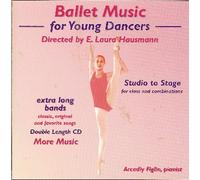 E. Laura Hausmann & Arcadiy Figlin - Ballet Music for Young Dancers (UK Import)
