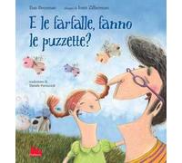 E le farfalle, fanno le puzzette? Ediz. a colori