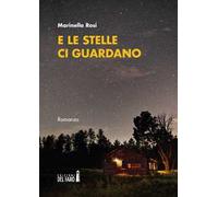 E le stelle ci guardano