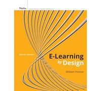 William Horton e-Learning by Design (Tascabile)