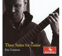 E. Lemieux - Three Suites For Guitar