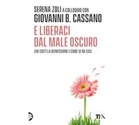 E liberaci dal male oscuro