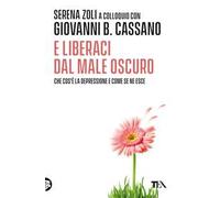 E liberaci dal male oscuro