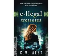 e-llegal treasures: How can something so beautiful hide such horror?