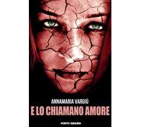 E lo chiamano amore