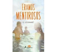 E. Lockhart Éramos mentirosos/ We Were Liars (Tascabile)