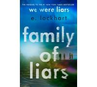 E. Lockhart Family of Liars (Copertina rigida) We Were Liars