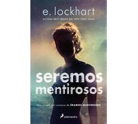 E. Lockhart Seremos mentirosos / We Fell Apart: A We Were Liars Nove (Tascabile)