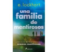 E. Lockhart Una familia de mentirosos / Family of Liars: The Prequel (Tascabile)