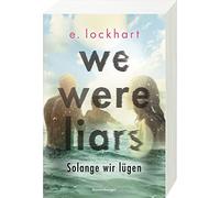 E Lockhart We Were Liars - Solange wir lugen (Lugner-Reihe 1) (Tascabile)
