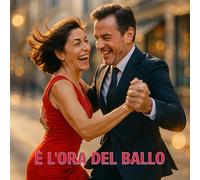 E' l'ora del ballo