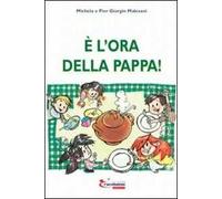 È l'ora della pappa!