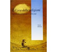 È l'ora delle religioni. La scuola e il mosaico delle fedi