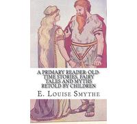 E Louise Smythe A Primary Reader (Tascabile)