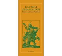 E lu suli ntinni ntinni. Canti e balli dei Nebrodi