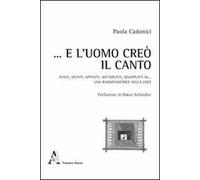 ... E l'uomo creò il canto