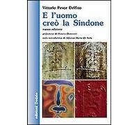 E l'uomo creò la Sindone