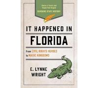 E. Lynne Wright It Happened In Florida (Tascabile) It Happened In Series
