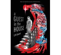 E M Carroll A Guest in the House (Copertina rigida)