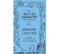 E. M. Delafield The British Character (Copertina rigida)