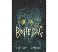 E. M. Elliott David Elliott Bonebag (Copertina rigida)