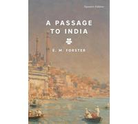 E.M. Forster A Passage to India (Signature Editions) (Tascabile)