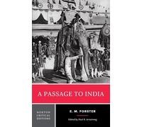 E. M. Forster A Passage to India (Tascabile) Norton Critical Editions