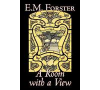 E M Forster A Room with a View by E.M. Forster, Fiction, Classics (Tascabile)