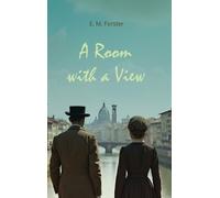 E M Forster A Room with a View (Copertina rigida)