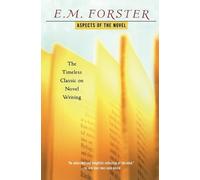 E M Forster Aspects of the Novel (Tascabile)