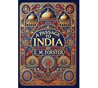 E M Forster For A Passage to India (Collector's Edition) (Lam (Copertina rigida)