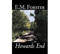 E M Forster Howards End by E.M. Forster, Fiction, Classics (Copertina rigida)