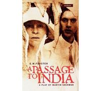 E.M. Forster Martin Sherman A Passage To India (Tascabile) Modern Plays