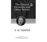 E M Forster The Eternal Moment and Other Stories (Copertina rigida)