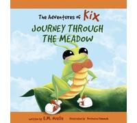 E M Nuelle The Adventures of Kix (Copertina rigida)
