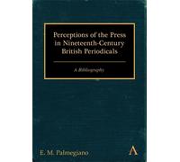 E. M. Palmegian Perceptions of the Press in Nineteenth-Centur (Copertina rigida)