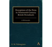 E. M. Palmegian Perceptions of the Press in Nineteenth-Centur (Copertina rigida)