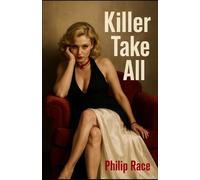 E M Parsons Philip Race Killer Take All (Tascabile) Johnny Berlin