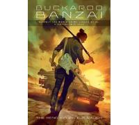 E. M. Rauch Buckaroo Banzai Against the World Crime League, Et Al (Tascabile)
