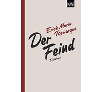 E.M. Remarque Thomas F. Schneider Ba Der Feind: Sämtliche Erzählunge (Tascabile)