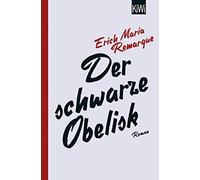 E.M. Remarque Thomas F. Schneider Der schwarze Obelisk: Roman (Tascabile)